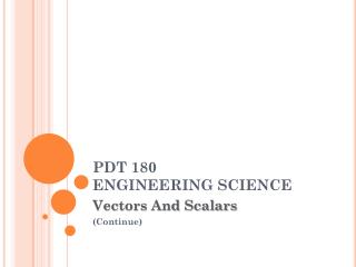 PDT 180 ENGINEERING SCIENCE