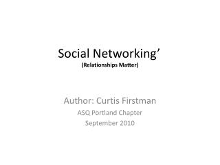 Social Networking’ (Relationships Matter)