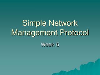 Simple Network Management Protocol