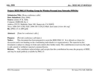 Project: IEEE P802.15 Working Group for Wireless Personal Area Networks (WPANs) ‏