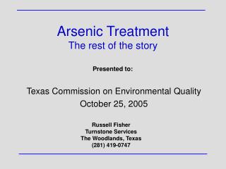 Arsenic Treatment The rest of the story