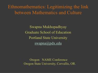 Ethnomathematics: Legitimizing the link between Mathematics and Culture