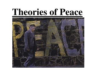 Theories of Peace