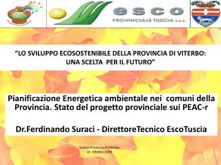 “LO SVILUPPO ECOSOSTENIBILE DELLA PROVINCIA DI VITERBO: UNA SCELTA PER IL FUTURO”