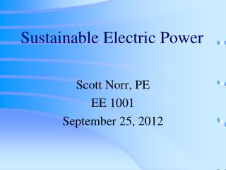 Sustainable Electric Power