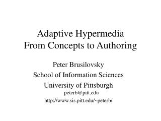 Adaptive Hypermedia From Concepts to Authoring