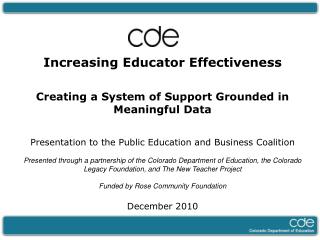 Increasing Educator Effectiveness Creating a System of Support Grounded in Meaningful Data