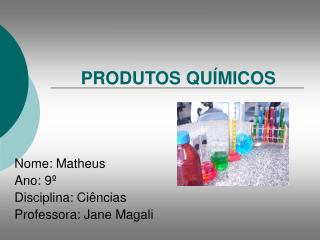 PRODUTOS QUÍMICOS