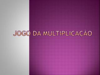 Jogo da Multiplicação