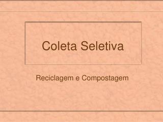 Coleta Seletiva