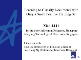 Learning to Classify Documents with Only a Small Positive Training Set