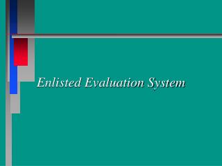 Enlisted Evaluation System