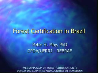 Forest Certification in Brazil