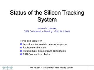 Status of the Silicon Tracking System