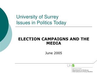 University of Surrey Issues in Politics Today