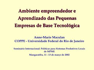Ambiente empreendedor e Aprendizado das Pequenas Empresas de Base Tecnológica