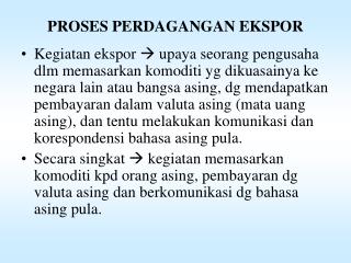 PROSES PERDAGANGAN EKSPOR