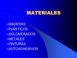 MATERIALES