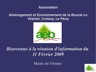 Association Aménagement et Environnement de la Boucle Le Vésinet, Croissy, Le Pecq