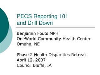 PECS Reporting 101 and Drill Down