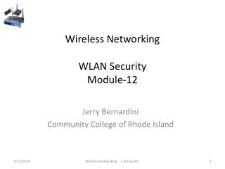 Wireless Networking WLAN Security Module-12