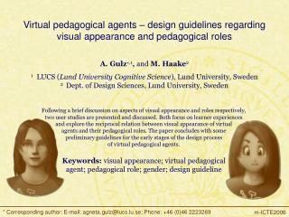 Virtual pedagogical agents – design guidelines regarding visual appearance and pedagogical roles