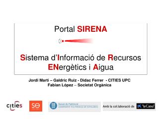 Portal SIRENA S istema d’ I nformació de R ecursos EN ergètics i A igua