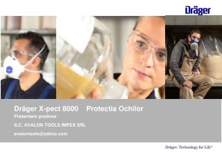 Dräger X-pect 8000 Protectia Ochilor