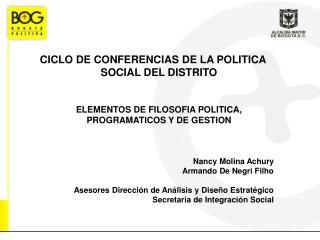 CICLO DE CONFERENCIAS DE LA POLITICA SOCIAL DEL DISTRITO