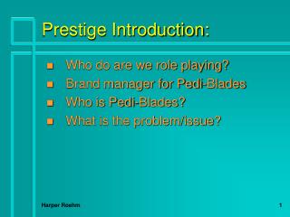 Prestige Introduction: