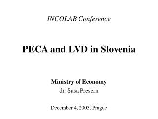 INCOLAB Conference PECA and LVD in Slovenia