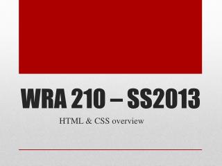 WRA 210 – SS2013
