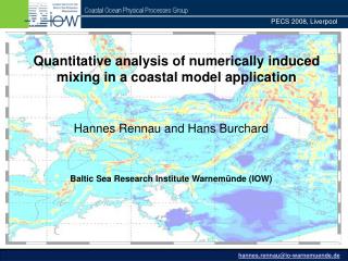 Hannes Rennau and Hans Burchard Baltic Sea Research Institute Warnemünde (IOW)