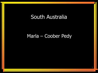 Marla – Coober Pedy