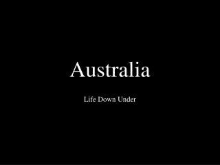 Australia