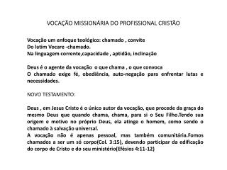 VOCAÇÃO MISSIONÁRIA DO PROFISSIONAL CRISTÃO