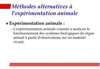 Méthodes alternatives à l'expérimentation animale