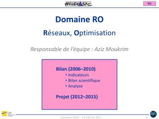 Domaine RO R éseaux, O ptimisation