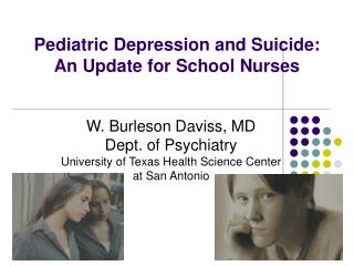 Pediatric Depression and Suicide: An Update for School Nurses