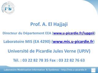 Prof. A. El Hajjaji Directeur du Département EEA ( u-picardie.fr/iupgeii )