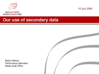 Our use of secondary data