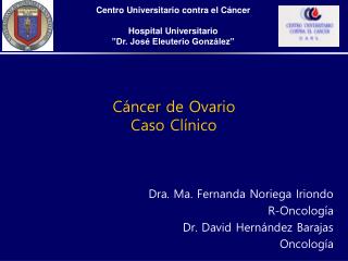 Cáncer de Ovario Caso Clínico