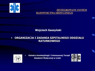 ZINTEGROWANY SYSTEM RATOWNICTWA MEDYCZNEGO