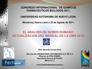 CONGRESO INTERNACIONAL DE QUIMICOS FARMACEUTICOS BIOLOGOS 2011.