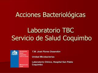 Acciones Bacteriológicas Laboratorio TBC Servicio de Salud Coquimbo