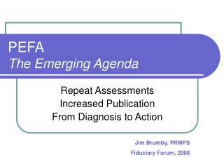 PEFA The Emerging Agenda