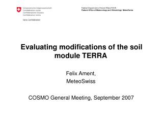 Evaluating modifications of the soil module TERRA