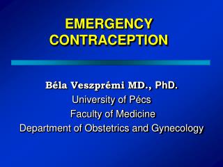 EMERGENCY CONTRACEPTION