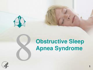 Obstructive Sleep Apnea Syndrome