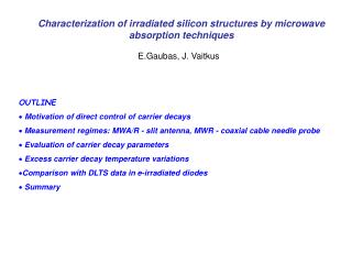 Characterization of irradiated silicon structures by microwave absorption techniques